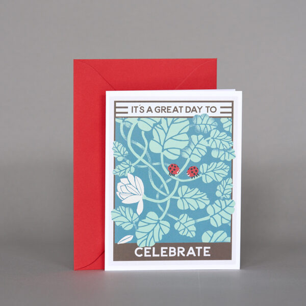 It's a Great Day to Celebrate Greeting Card