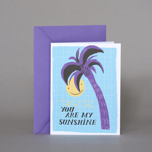 You Are My Sunshine Greeting Card